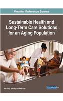 Sustainable Health and Long-Term Care Solutions for an Aging Population