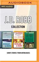 J. D. Robb - Collection: Midnight in Death, Interlude in Death, Haunted in Death