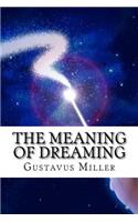 The Meaning of Dreaming