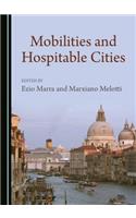 Mobilities and Hospitable Cities