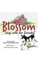 Blossom Sings With Her Friends