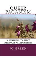 Queer Paganism (Black and White): A Spirituality That Embraces All Identities