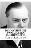 Der Mythus des zwanzigsten Jahrhunderts