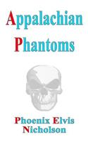 Appalachian Phantoms