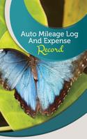Auto Mileage Log and Expense Record: 50 Pages, 5.5 X 8.5 Beautiful Blue Butterfly