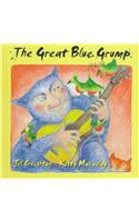 The Great Blue Grump