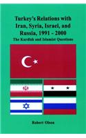 Turkey's Relations with Iran, Syria, Israel, and Russia, 199
