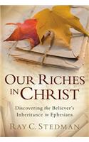 Our Riches in Christ