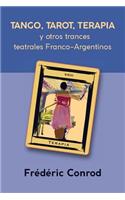 Tango, Tarot, Terapia