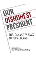 Our Dishonest President