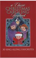 Classic Christmas Caroling Songbook