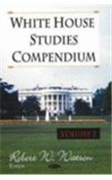 White House Studies Compendium, Volume 2