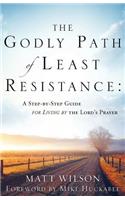 Godly Path of Least Resistance