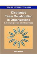 Distributed Team Collaboration in Organizations