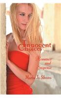 Innocent Choices: Romance and Suspense