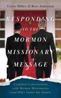 Responding to the Mormon Missionary Message