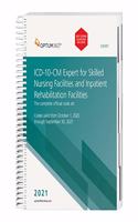 ICD-10-Expert for Skilled Nursing Facilites, Inpatient Rehab Facilites with Guidelines 2021