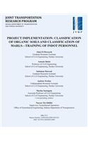 Project Implementation: Classification of Organic Soils and Classification of Marls Training of Indot Personnel