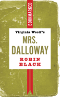 Virginia Woolf's Mrs. Dalloway: Bookmarked