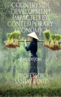 Countryside Development Impacted by Contemporary Economics