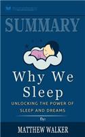 Summary of Why We Sleep: Unlocking the Power of Sleep and Dreams by Matthew Walker