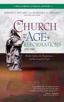 Church and the Age of Reformations (1350-1650)