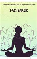 111 Tage Ernährungstagebuch zum Ausfüllen - Fastenkur