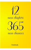 12 New Chapters 365 New Chances