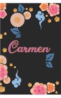 Carmen: Diario / Libreta de Notas Cuaderno con 100 Páginas 6x9" (15x23cm) - Páginas con Rayas Horizontales y en Blanco - Regalo Perfecto Para mujeres y niña