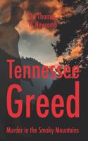 Tennessee Greed