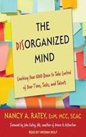 Disorganized Mind Lib/E