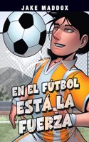 En El Fútbol Está La Fuerza