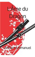 L'Âme du Dragon: Ryu no Tamashi