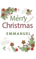 Merry Christmas Emmanuel: Merry Christmas Year Planner Goal Journal Gift for Emmanuel / Notebook / Diary / Unique Greeting Card Alternative