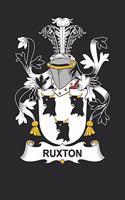 Ruxton: Ruxton Coat of Arms and Family Crest Notebook Journal (6 x 9 - 100 pages)