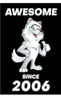 Awesome Since 2006: Birthday Gift for Kids Happy 13th Birthday 13 Years Old Wolf Gift