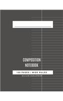 Wide Ruled Composition Notebook: composition books 8.5 x 11 - 100 Pages, Wide Ruled, One Subject Daily Journal Notebook, Black (Large, 8.5 x 11 in.) (Basic Notebook)(6 Composition Notebook Tops)