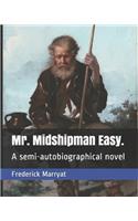 Mr. Midshipman Easy.: A semi-autobiographical novel