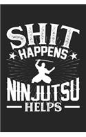 Shit Happens Ninjutsu Helps: Personal Planner 24 month 100 page 6 x 9 Dated Calendar Notebook For 2020-2021 Academic Year