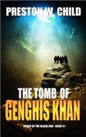 The Tomb of Genghis Khan: (31 Order of the Black Sun)