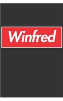 Winfred: Winfred Planner Calendar Notebook Journal, Personal Named Firstname Or Surname For Someone Called Winfred For Christmas Or Birthdays This Makes The 