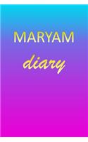 Maryam: Journal Diary - Personalized First Name Personal Writing - Letter M Blue Purple Pink Gold Effect Cover - Daily Diaries for Journalists & Writers - J