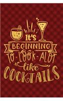 It's Beginning To Look Alot Like Cocktails