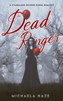Dead Ringer (A Standalone Reverse Harem Novel)