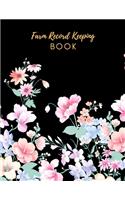 Farm Record Keeping Book: Farm Management Record Keeping Book, Farmers Ledger Book, Equipment Livestock Inventory Repair Log, Income & Expense Note Book