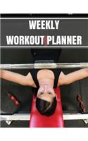 Weekly Workout Planner: fitness tracker book for women With Calendar 2018-2019 Weekly Workout Planner, Workout Goal, Workout Journal Notebook Workbook size 8.5x11 Inches Ex