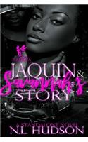 JaQuin and Savannah's Story