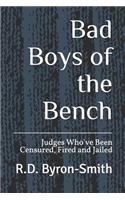 Bad Boys of the Bench