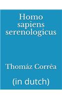Homo sapiens serenologicus