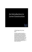 Introduction to Levee Construction